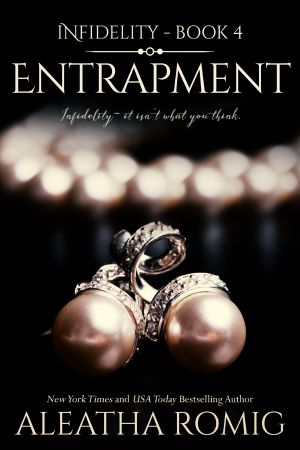 [Infidelity 04] • ENTRAPMENT